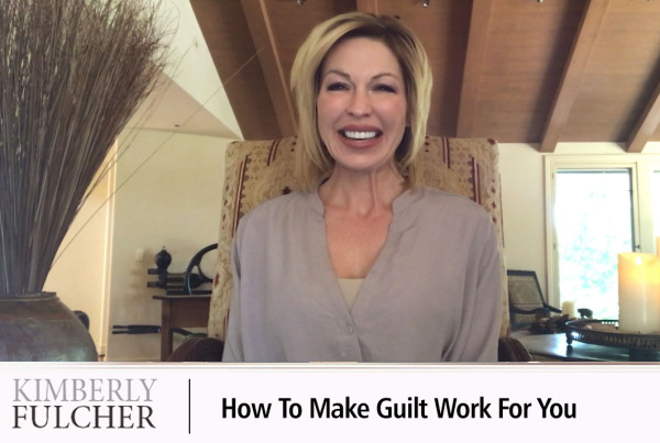 how to make guilt work for you